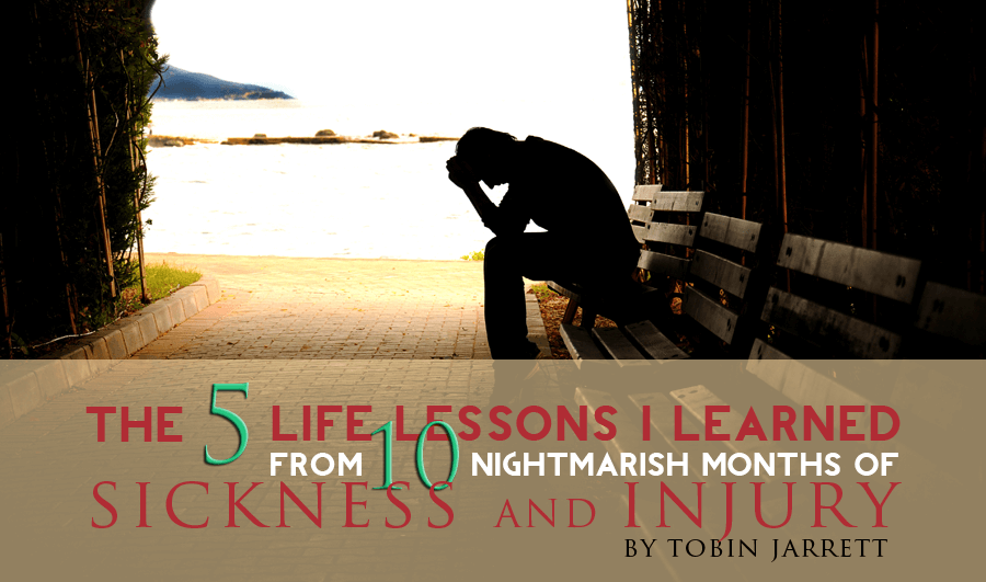 Read more about the article The 5 Life (Changing) Lessons I Learned from 10 Nightmarish Months of Sickness and Injury
