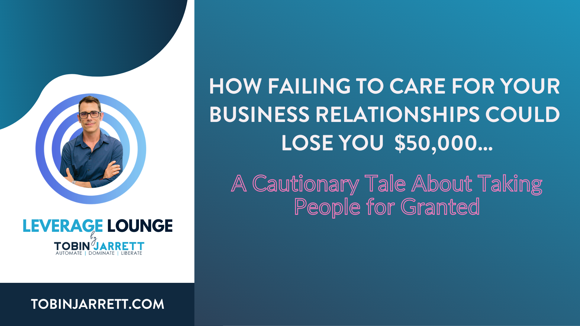 Read more about the article How failing to Care for Your Business Relationships Could  LOSE You  $50,000: A Cautionary Tale About The Perils of Disorganization and Taking People for Granted