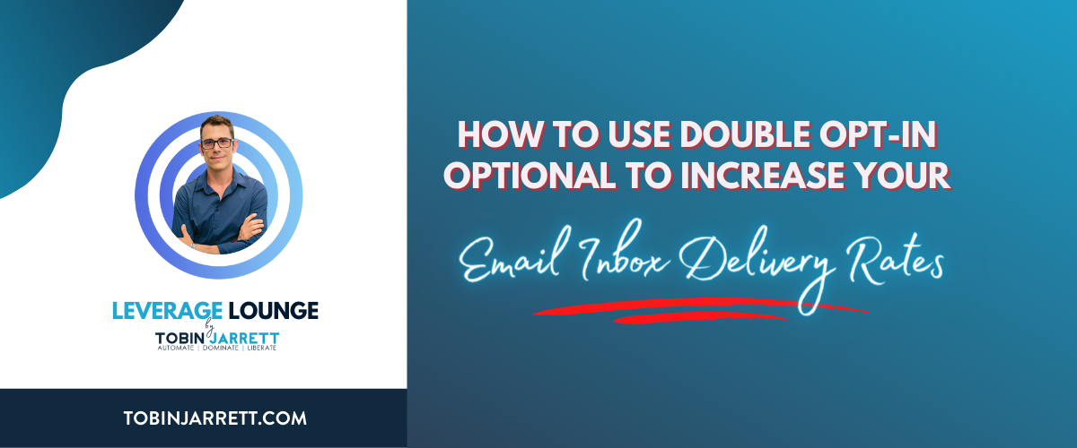 Read more about the article How to Use Double Opt-in Optional to Increase your Email Inbox Delivery Rates
